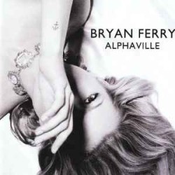 Bryan Ferry - Alphaville